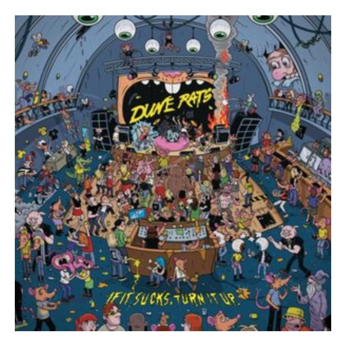 If It Sucks, Turn It Up - Dune Rats