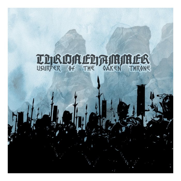THRONEHAMMER - USURPER OF THE OAKEN THRONE (2LP)