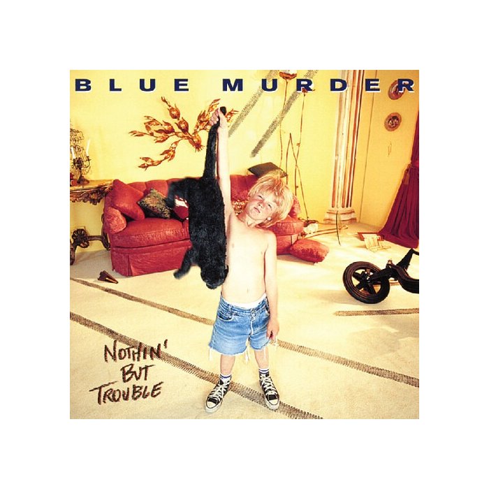 Nothin But Trouble (Remastered) (Blue W/ Black Cat Swirl Vinyl/2Lp) - Blue Murder