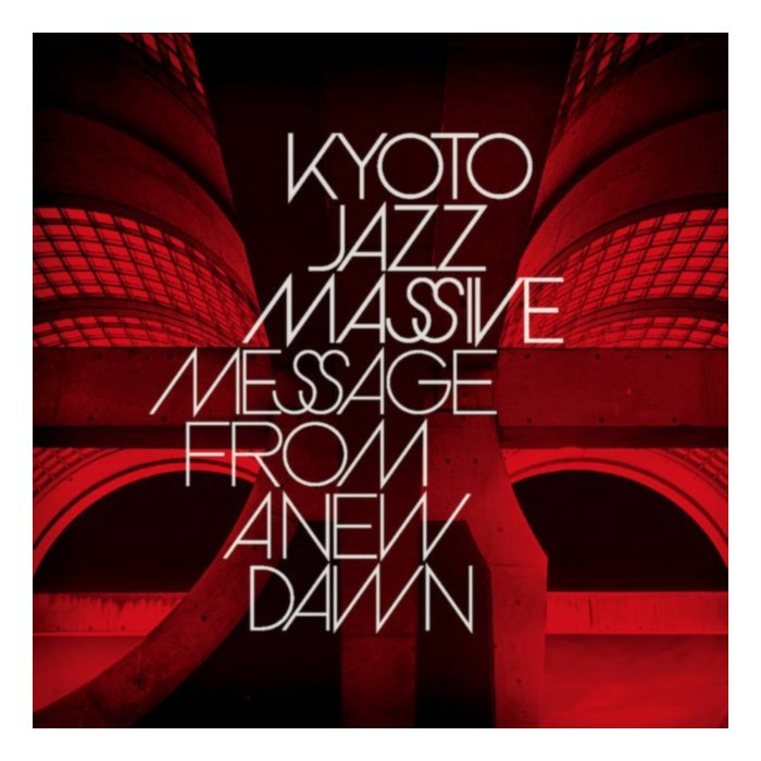Message From A New Dawn (2Lp) - Kyoto Jazz Massive
