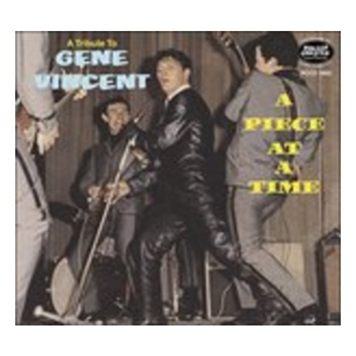 Piece At A Time - Tribute To Gene - Gene & Others Vincent