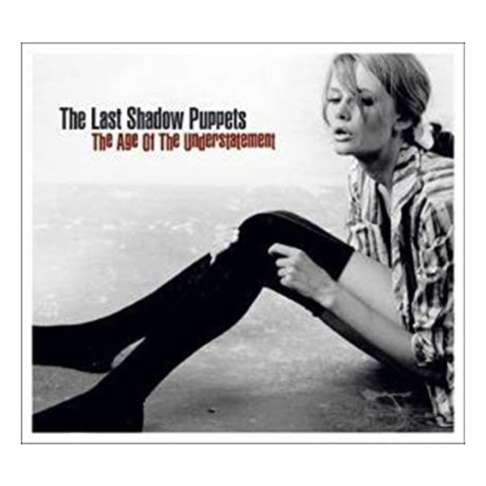 LAST SHADOW PUPPETS - AGE OF THE UNDERSTATEMENT