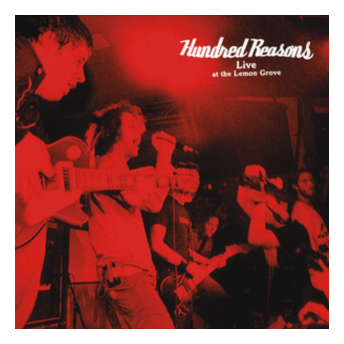 HUNDRED REASONS - LIVE AT THE LEMON GROVE