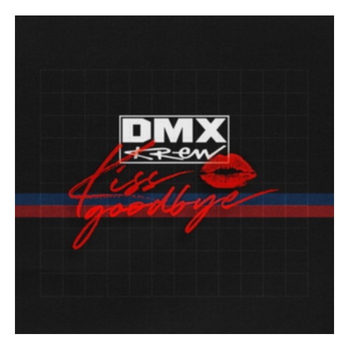 Kiss Goodbye - Dmx Krew
