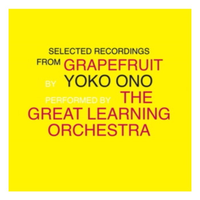 Selected Recordings From Grapefruit (2Lp) - Yoko & The Great Learning Orchestra Ono