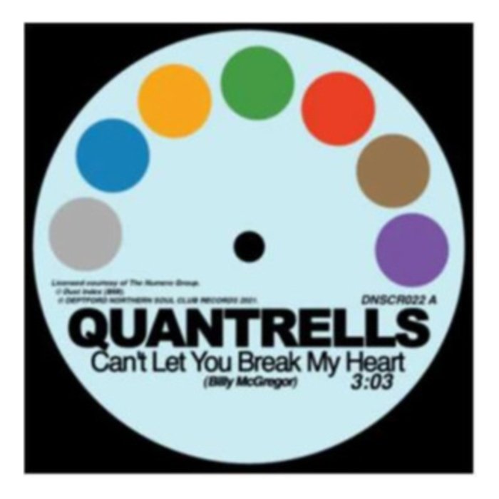 Can'T Let You Break My Heart/I'M Not Ready For Love - Quantrells & Promise
