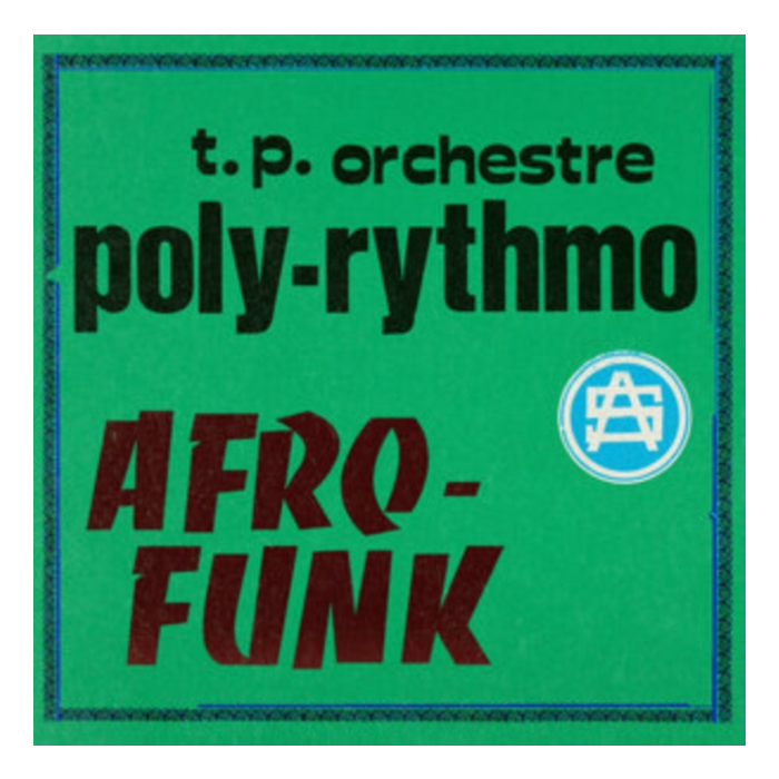 T.P. ORCHESTRE - AFRO-FUNK