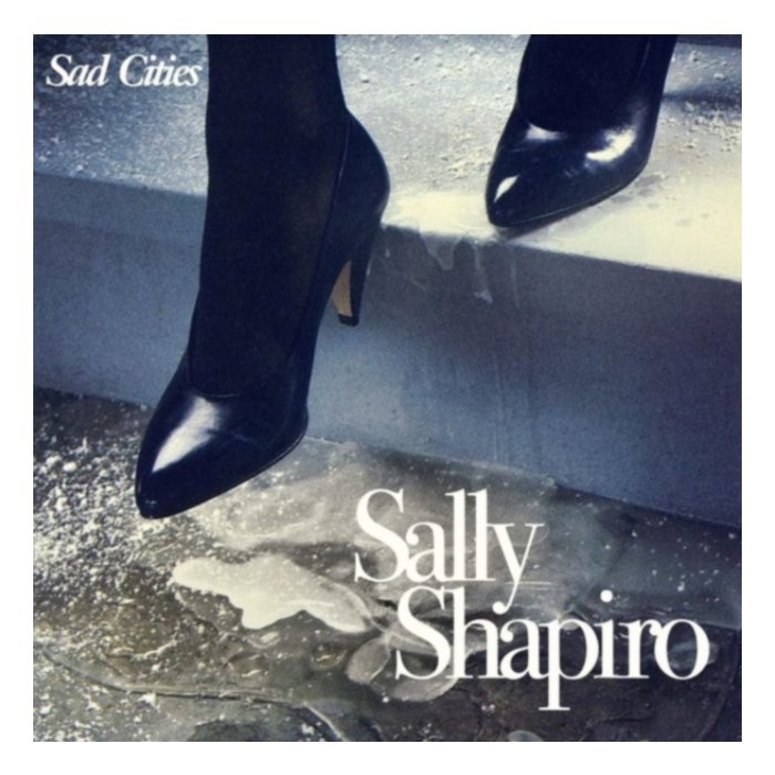 Sad Cities - Sally Shapiro