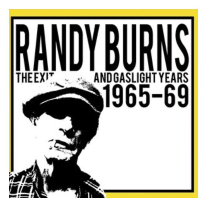 Exit & Gaslight Years 1965-69 - Randy Burns