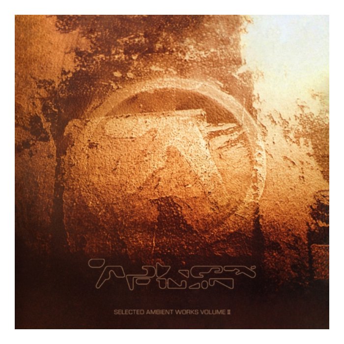 Selected Ambient Works Volume Ii (Expanded Edition) (4Lp) - Aphex Twin