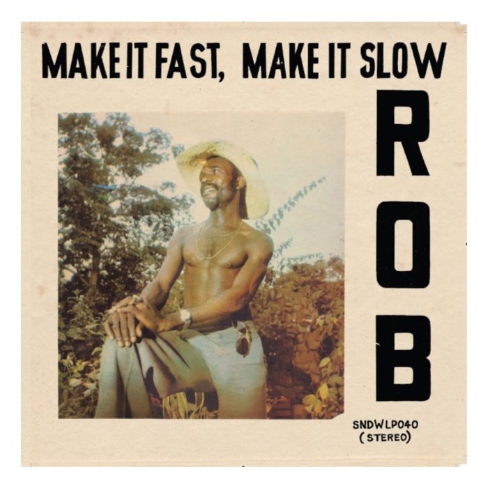 ROB - MAKE IT FAST