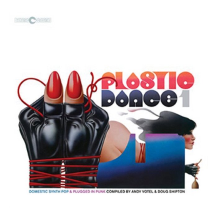 VARIOUS ARTISTS - PLASTIC DANCE 1: DOMESTIC SYNTH POP / VARIOUS