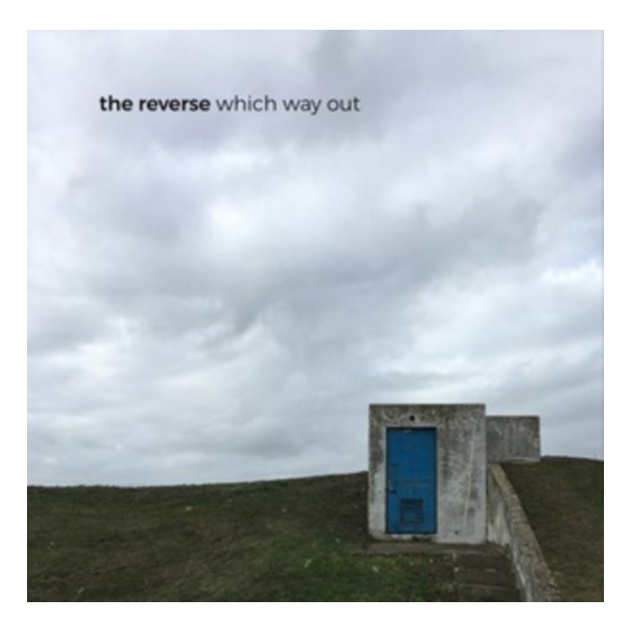 REVERSE - WHICH WAY OUT