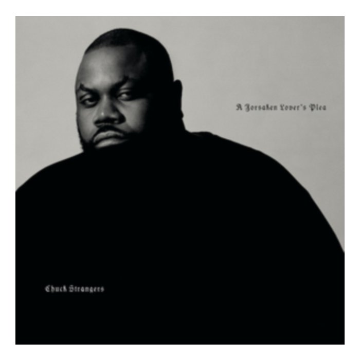 Forsaken Lover'S Plea (180G/Silver Vinyl) - Chuck Strangers