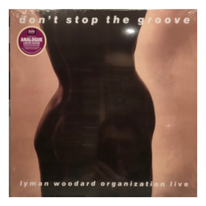 LYMAN WOODARD ORGANIZATION - DONâ€™T STOP THE GROOVE
