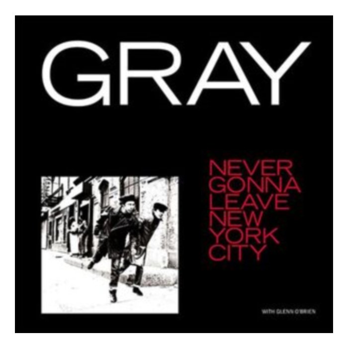 Never Gonna Leave New York City - Gray