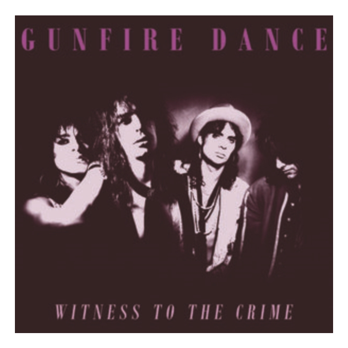 GUNFIRE DANCE - WITNESS TO THE CRIME