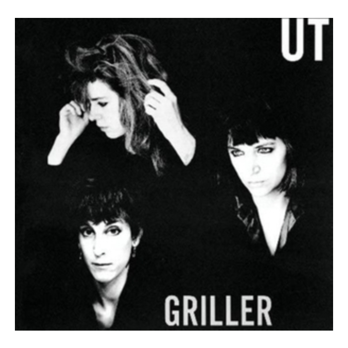 UT - GRILLER (LP/7INCH)