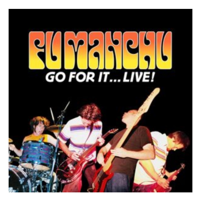 FU MANCHU - GO FOR IT…LIVE! (NEON ORANGE & NEON YELLOW VINYL/2L)