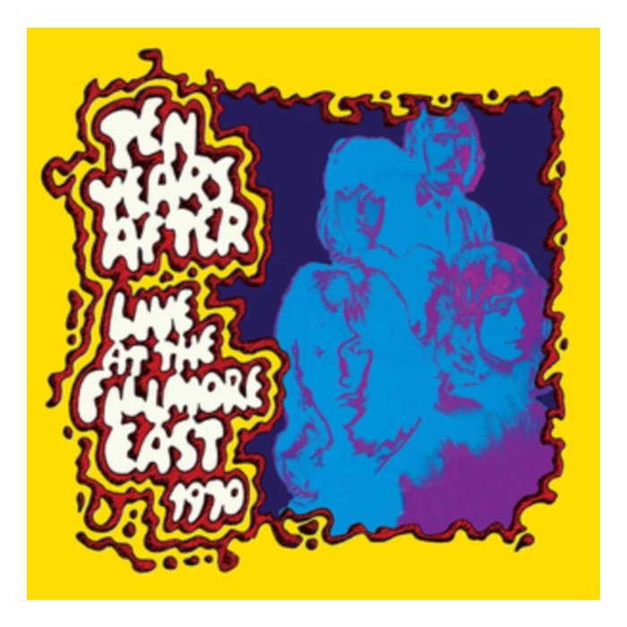 TEN YEARS AFTER - LIVE AT THE FILLMORE EAST