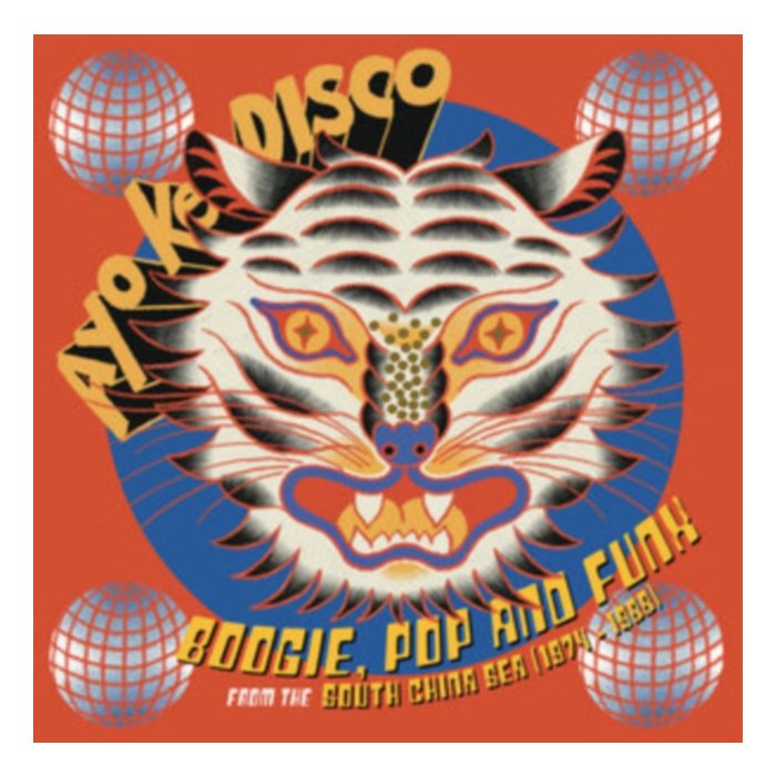 Ayo Ke Disco: Boogie, Pop & Funk From The South China Sea (1974-88) - Various Artists