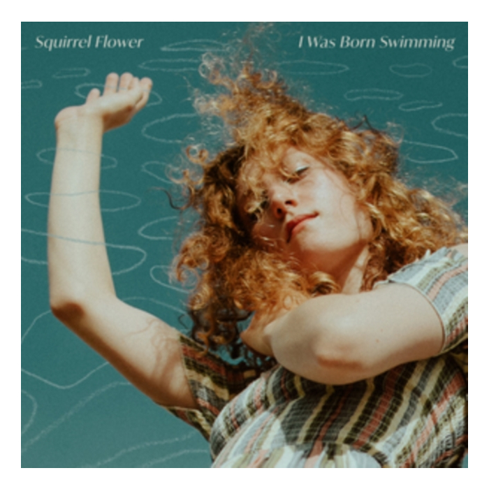 SQUIRREL FLOWER - I WAS BORN SWIMMING