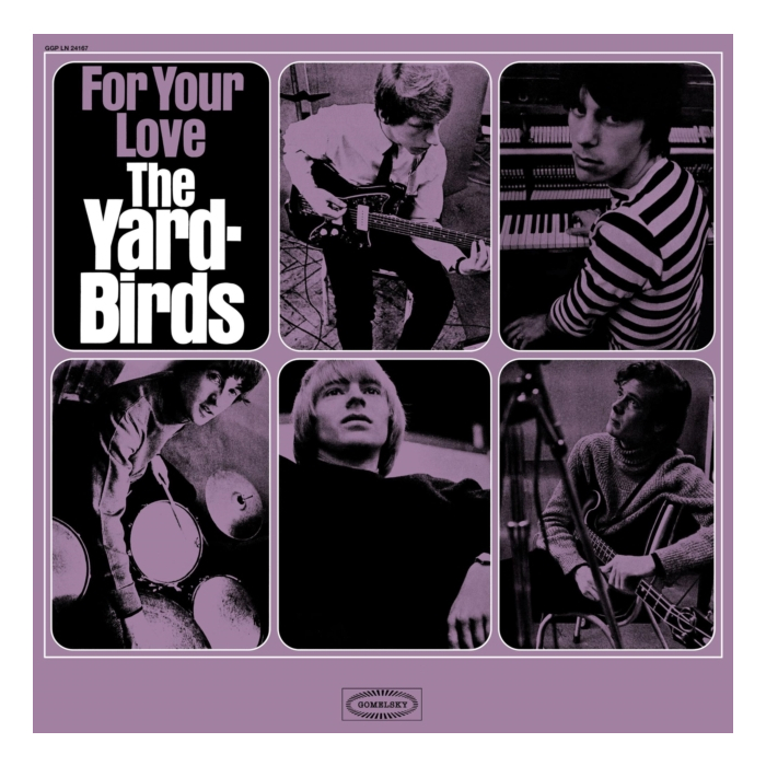YARDBIRDS - FOR YOUR LOVE