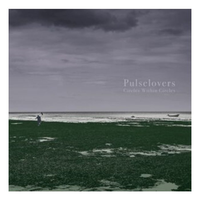 PULSELOVERS - CIRCLES WITHIN CIRCLES