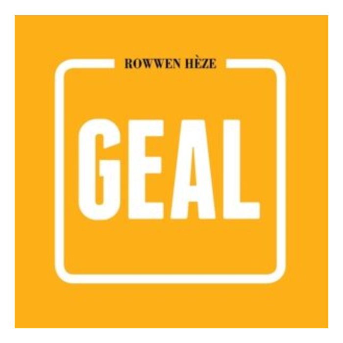 ROWWEN HEZE - GEAL (2LP/IMPORT)