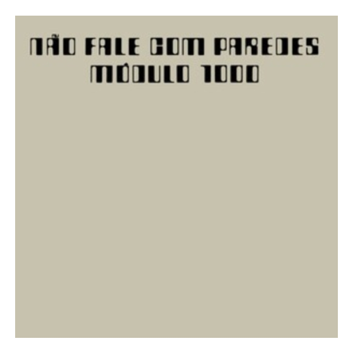 MODULO 1000 - NAO FALE COM PAREDES