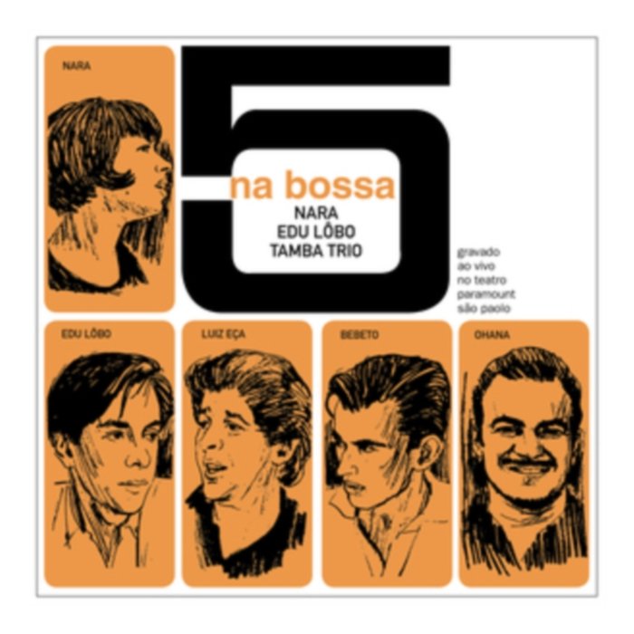 5 Na Bossa - Nara; Edu Lobo; Tamba Trio Leao