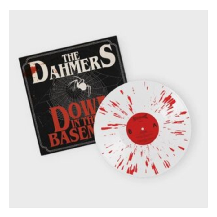 DAHMERS - DOWN IN THE BASEMENT (BLOOD SPLATTER VINYL)