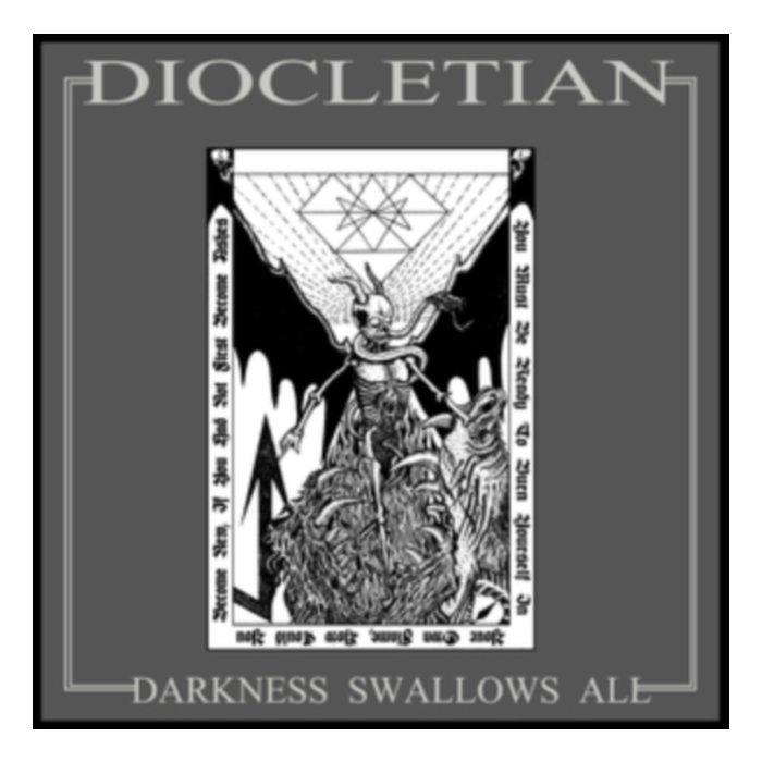 Darkness Swallows All - Diocletian