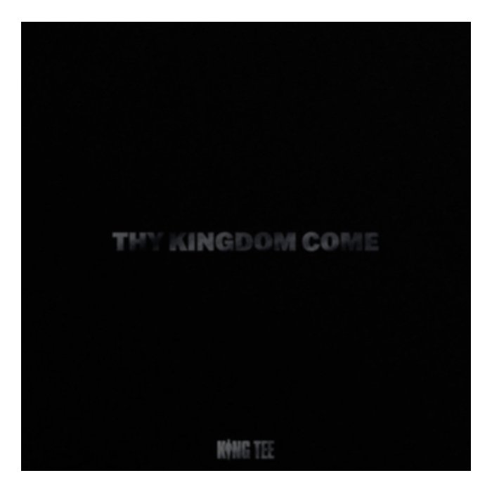 KING TEE - THY KINGDOM COME (2LP)