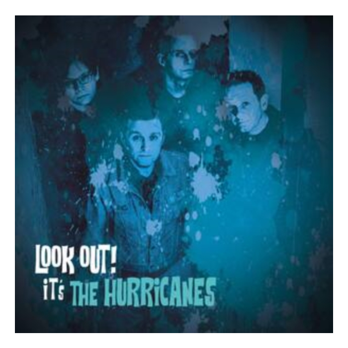 HURRICANES - LOOK OUT! IT'S THE HURRICANES