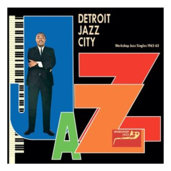 VARIOUS ARTISTS - DETROIT JAZZ CITY (WORKSHOP JAZZ SINGLES 1962-63)