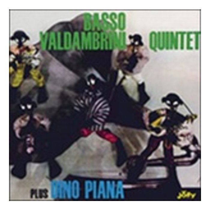 VALDAMBRINI / BASSO - BASSO VALDAMBRINI QUINTET PLUS DINO PIANA