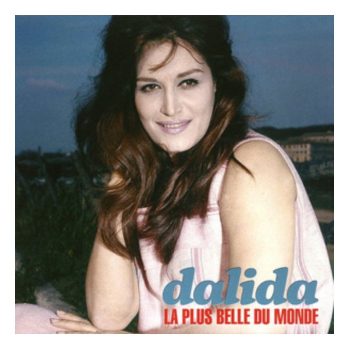 DALIDA - LA PLUS BELLE DU MONDE