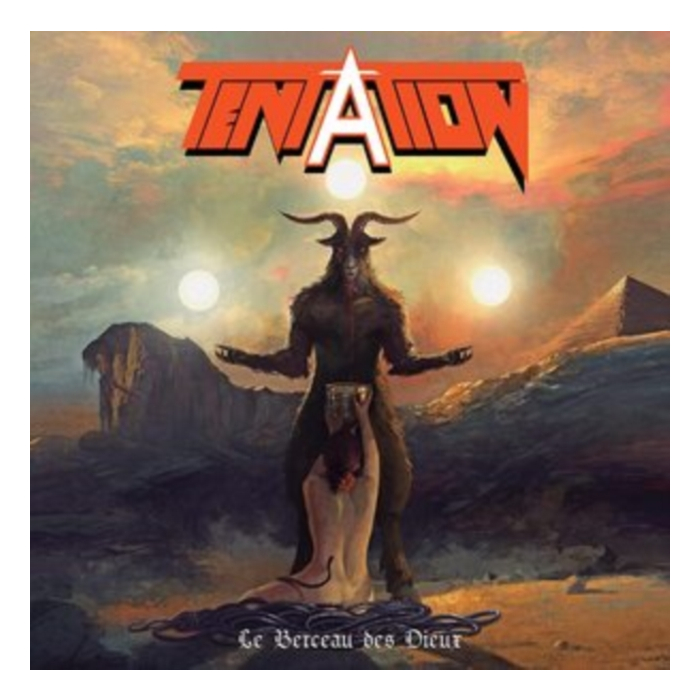 TENTATION - LE BERCEAU DES DIEUX