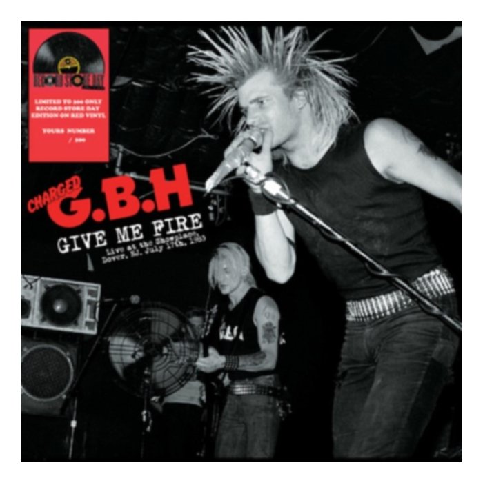 Give Me Fire: Live In Dover Nj 1983 - G.B.H.