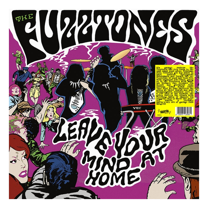 FUZZTONES - LEAVE YOUR MIND AT HOME