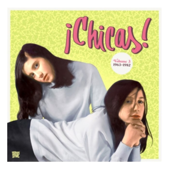 VARIOUS ARTISTS - CHICAS! VOL. 3 (2LP)