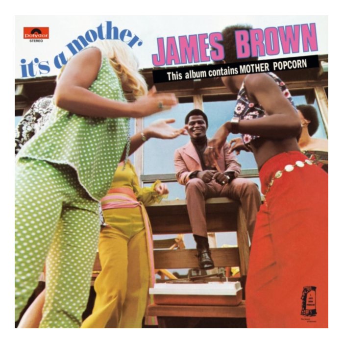It'S A Mother - James Brown