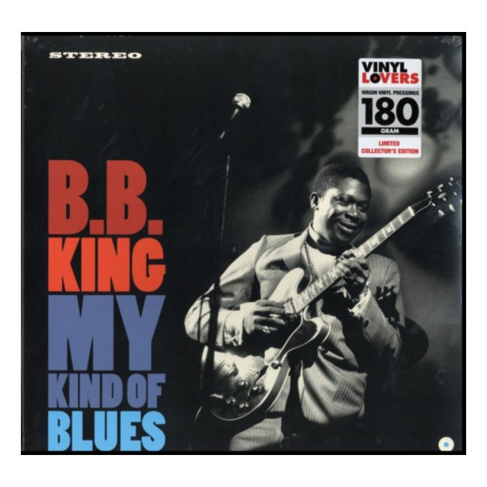 My Kind Of Blues (180G/Premium Vinyl/Dmm Master) - B.B. King
