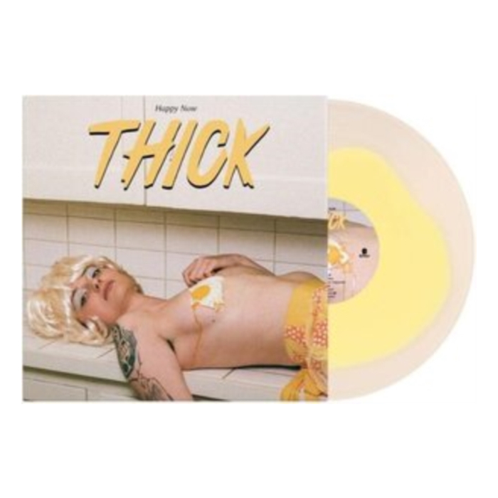 THICK - HAPPY NOW