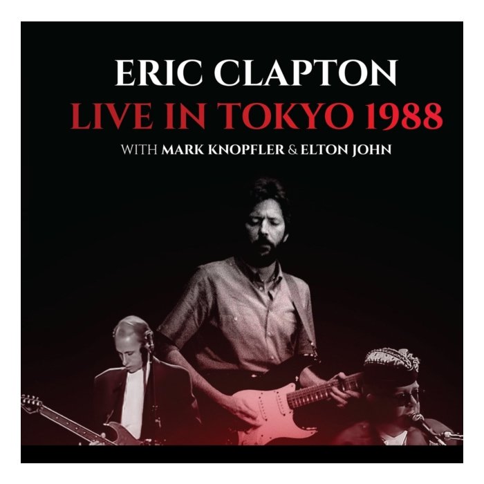 Live In Tokyo 1988 - Clapton,Eric / Mark Knopfler / Elton John