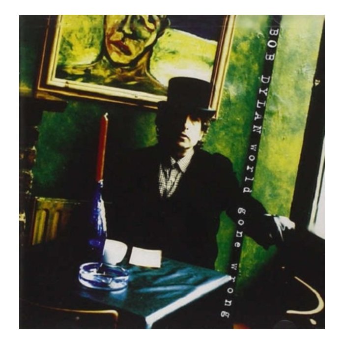 World Gone Wrong (180G) - Bob Dylan