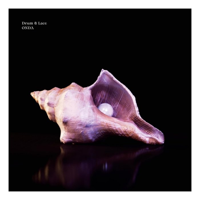 DRUM & LACE - ONDA