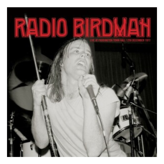 Live At Paddington Town Hall '77 - Radio Birdman